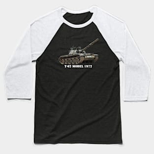 T-62 Model 1972 Baseball T-Shirt